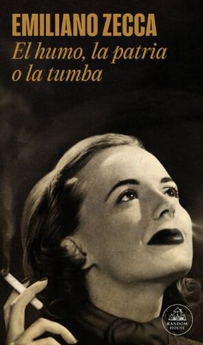 Cover of El humo, la patria o la tumba